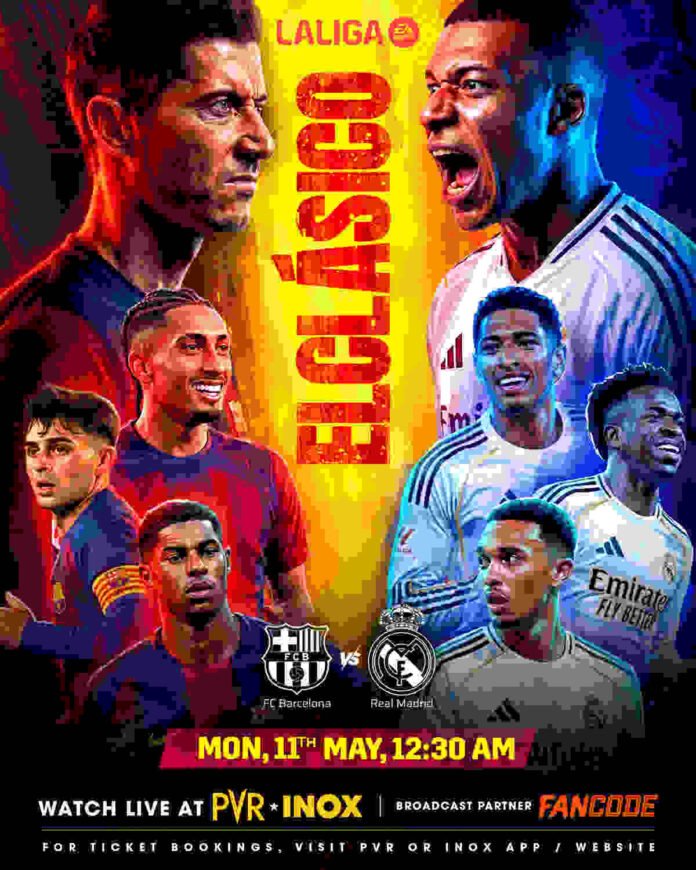 PVR INOX El Clásico, FanCode live football screening, El Clásico in cinemas India, FC Barcelona vs Real Madrid, football live screening India